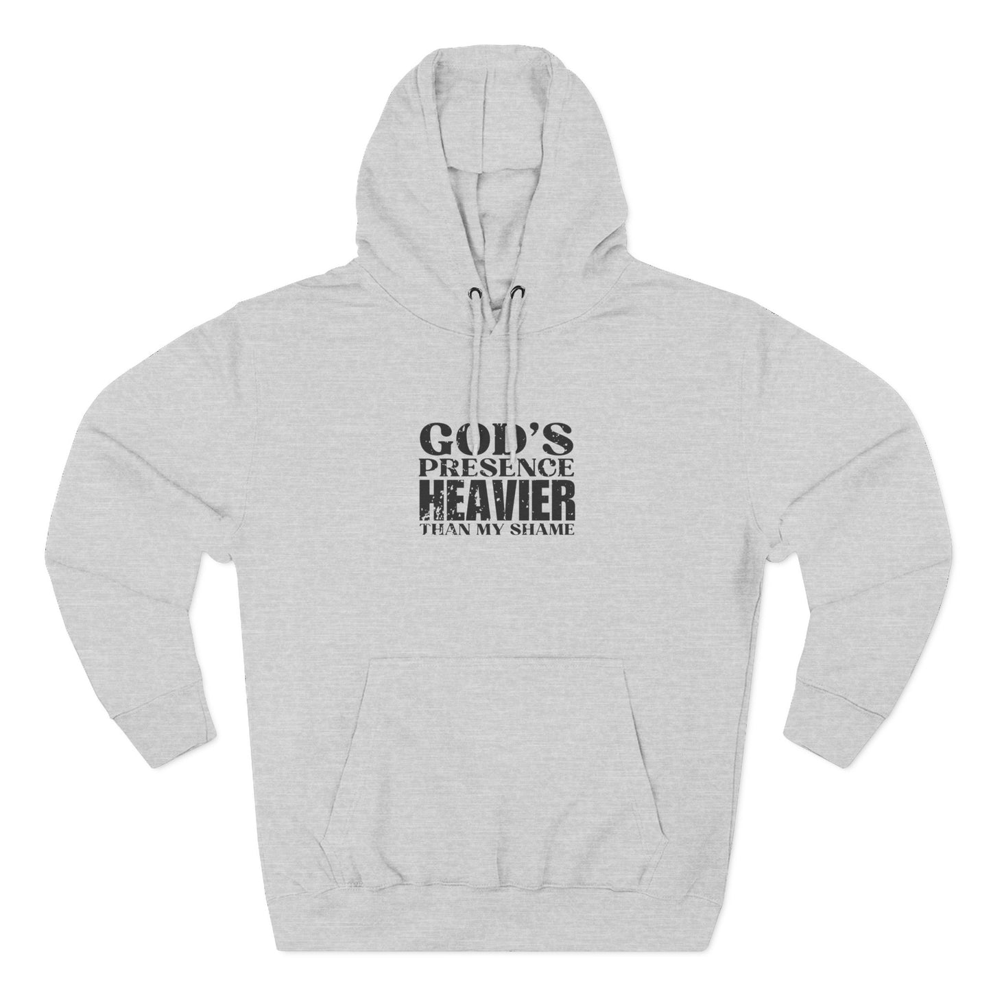 'God’s presence was heavier than my shame' Three-Panel Fleece Hoodie - Unisex