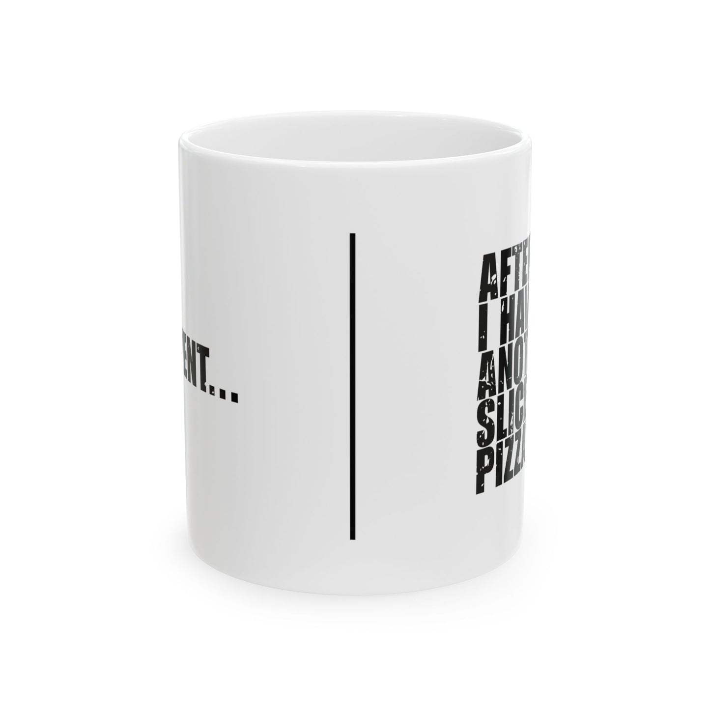 'I Repent... After I Have...' Mug - (11oz, 15oz) - White