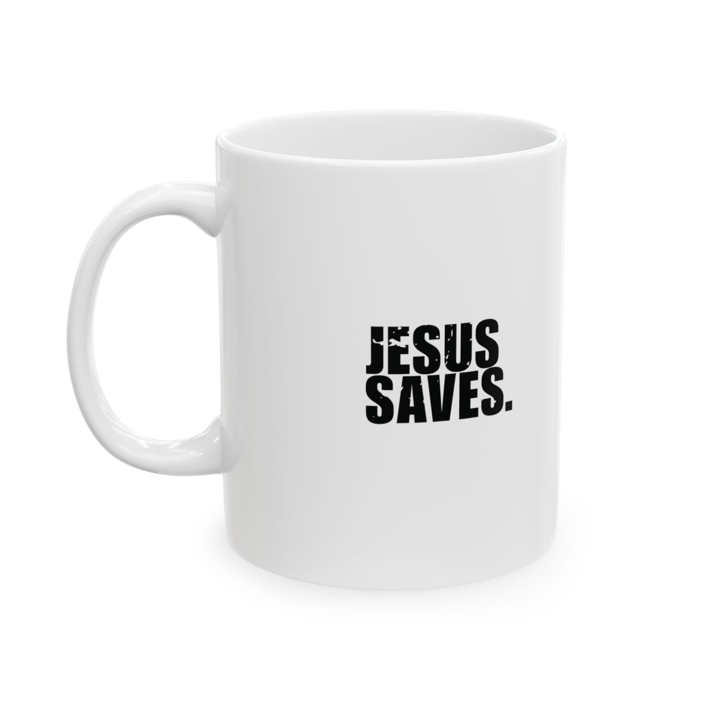 'Jesus saves. I spend recklessly' Mug - (11oz, 15oz) - White