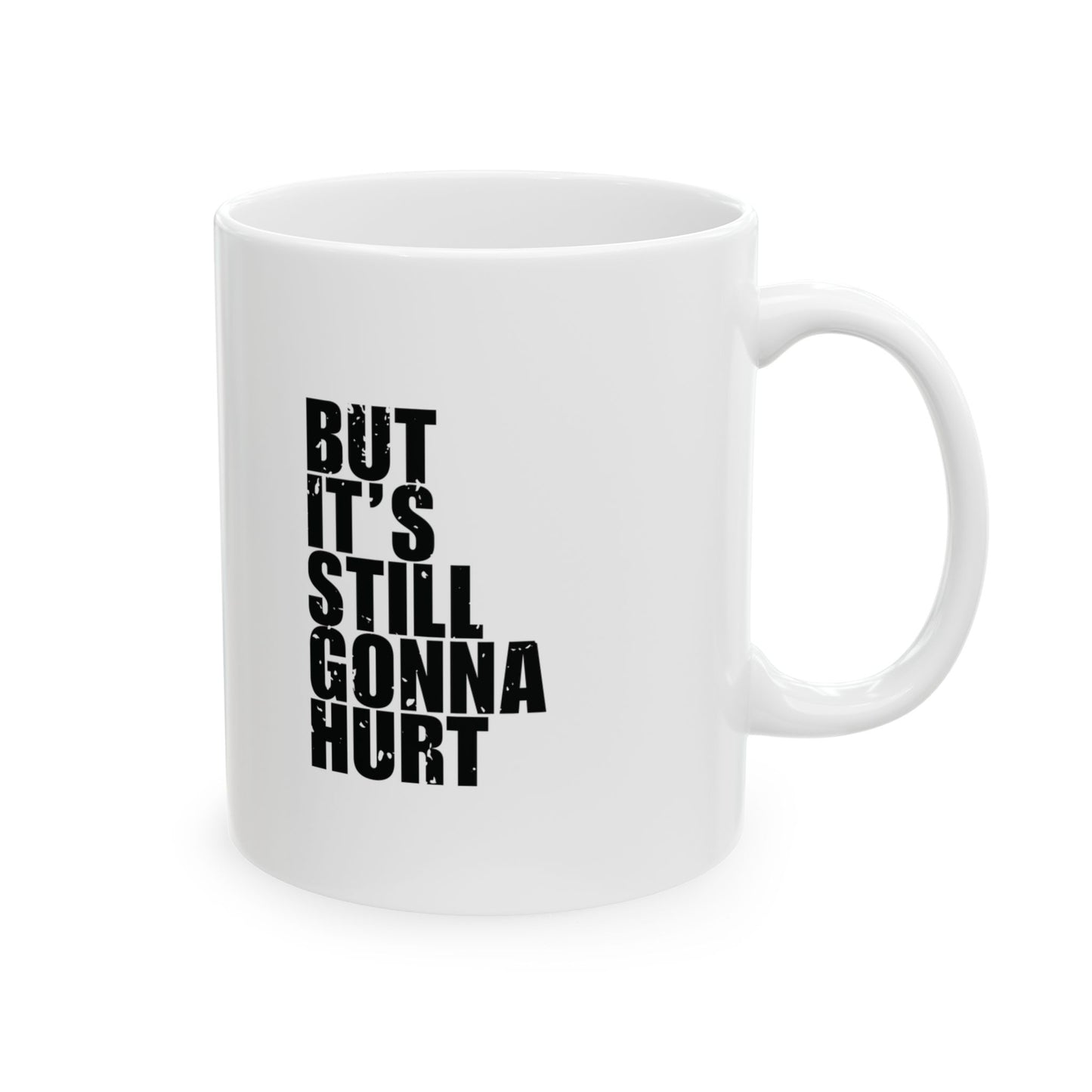 'God's Plan My Plan... But It’s Still Gonna Hurt' Mug - (11oz, 15oz) - White