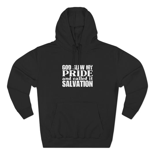 'God slew my pride and called it salvation' Three-Panel Fleece Hoodie - Unisex