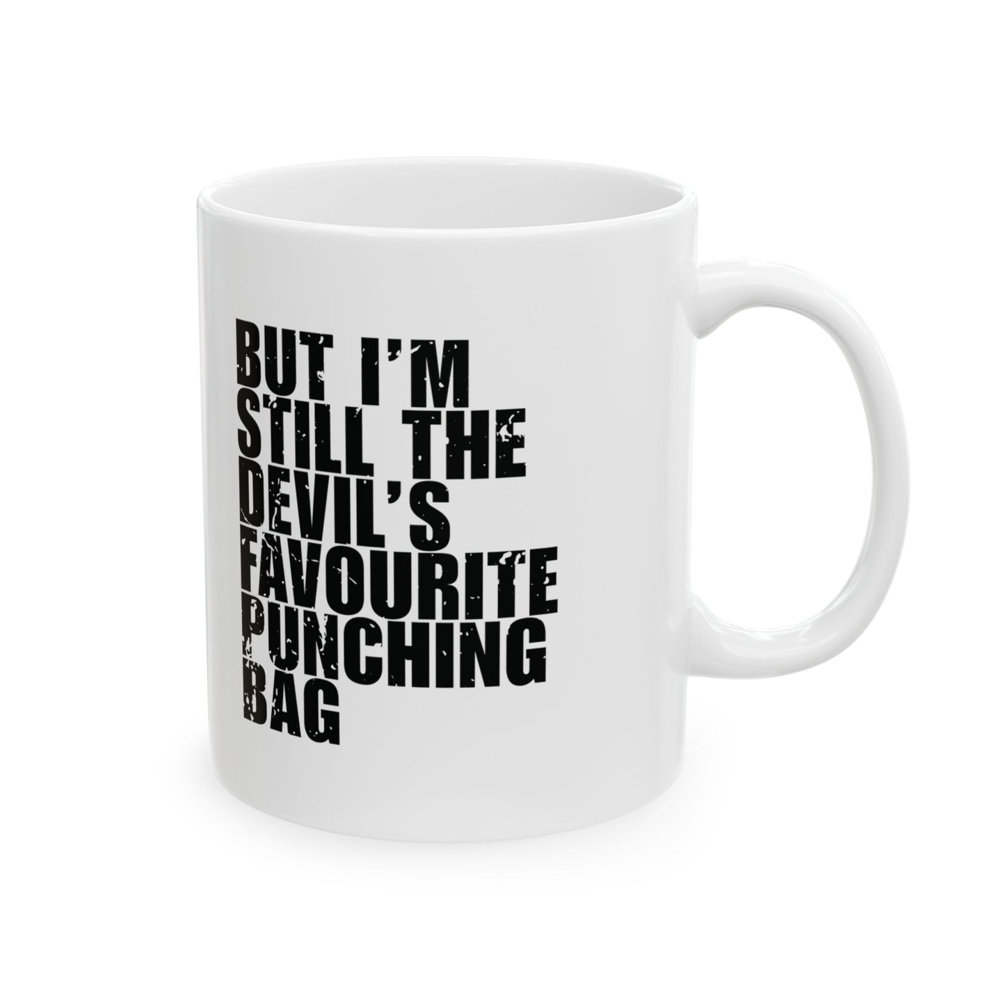 'I’m Saved, But I’m Still the Devil’s Favourite Punching Bag' Mug - (11oz, 15oz) - White