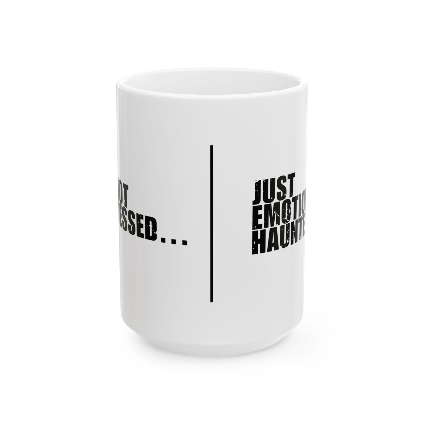'I’m not possessed… just emotionally haunted' Mug - (11oz, 15oz) - White