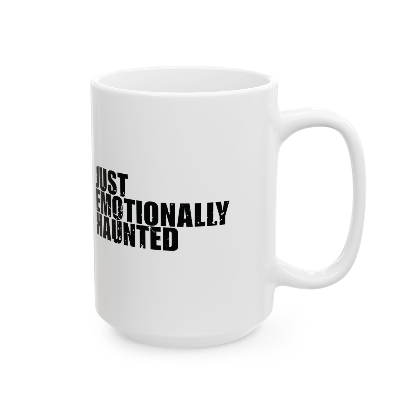 'I’m not possessed… just emotionally haunted' Mug - (11oz, 15oz) - White