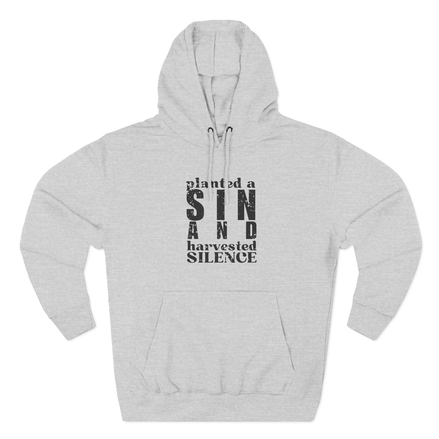 'planted a sin and harvested silence' Three-Panel Fleece Hoodie - Unisex