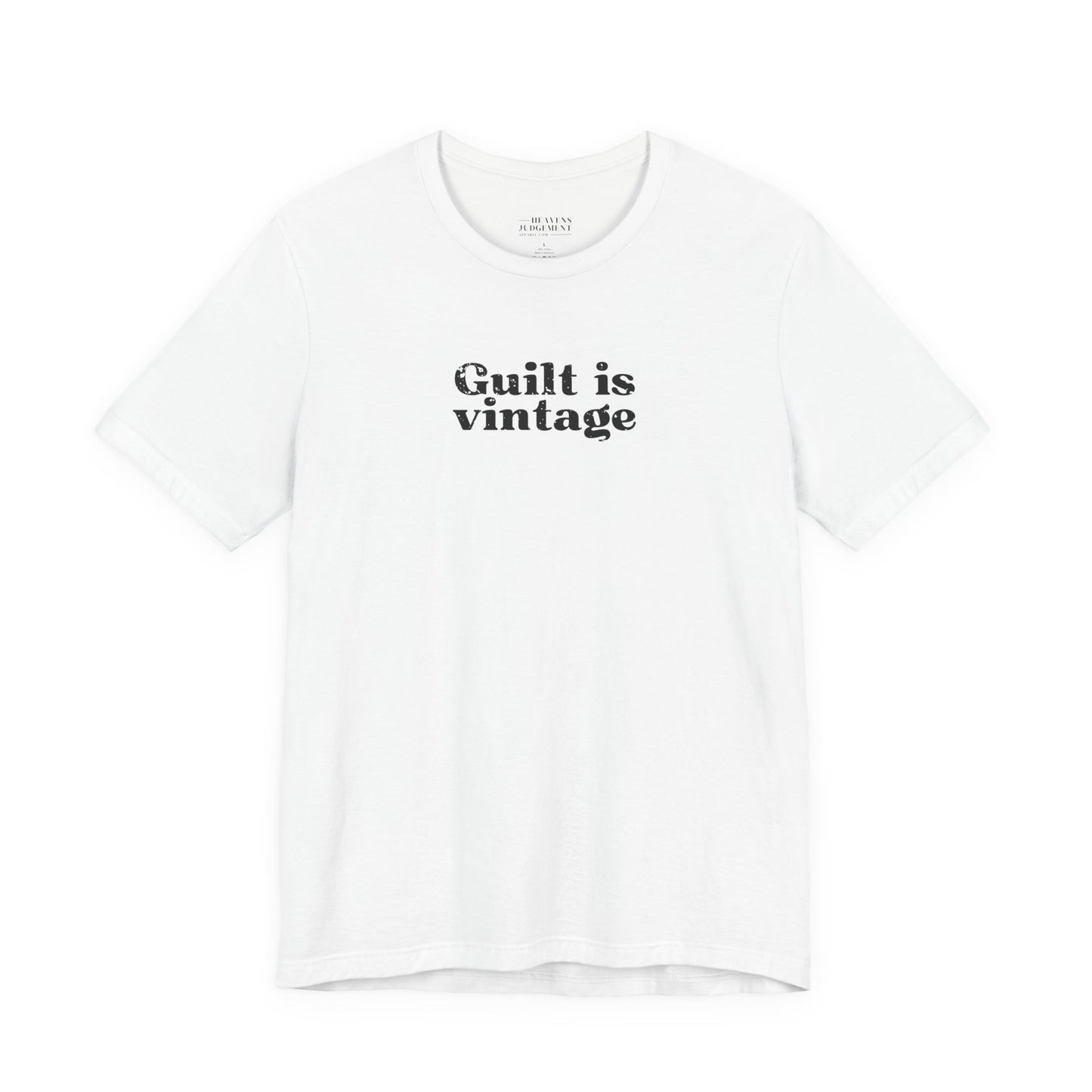 'Guilt is vintage'  T-Shirt - Unisex