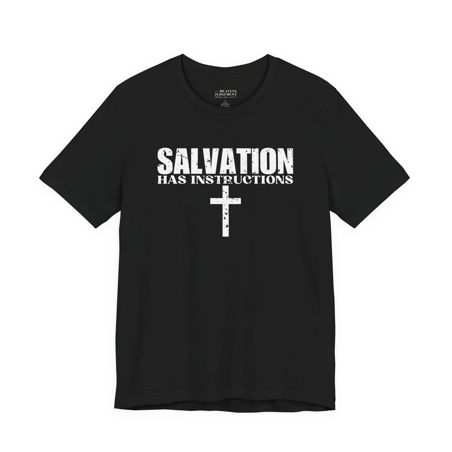 'Salvation has instructions'  T-Shirt - Unisex