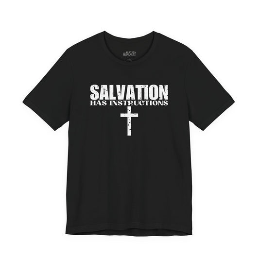 'Salvation has instructions'  T-Shirt - Unisex