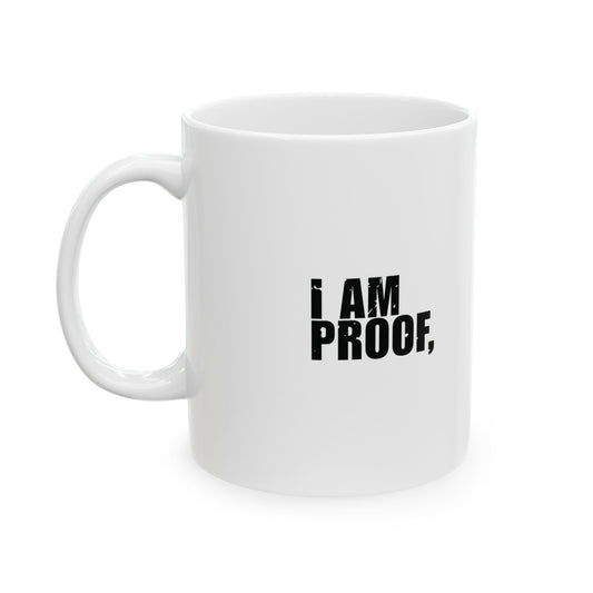'I am proof, God loves using broken tools' Mug - (11oz, 15oz) - White