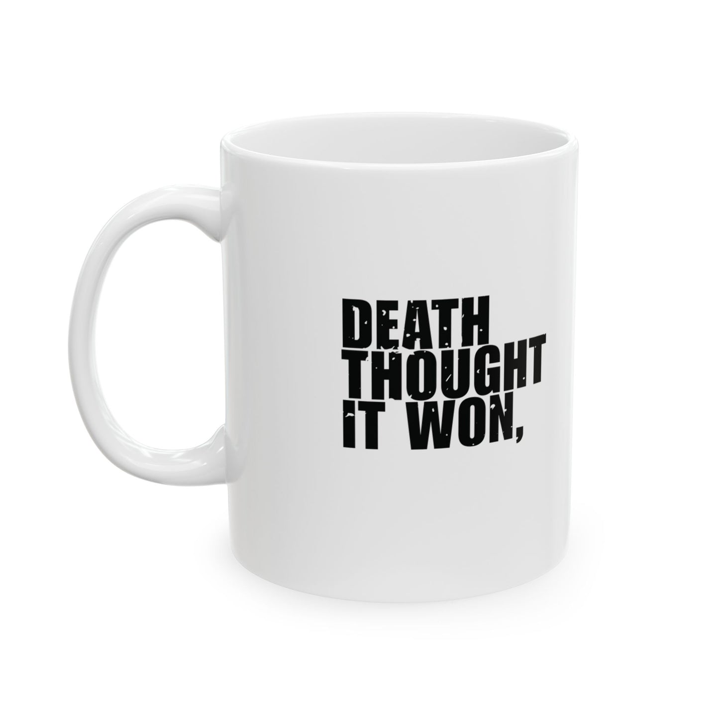 'Death thought it won, Easter ruined it' Mug - (11oz, 15oz) - White