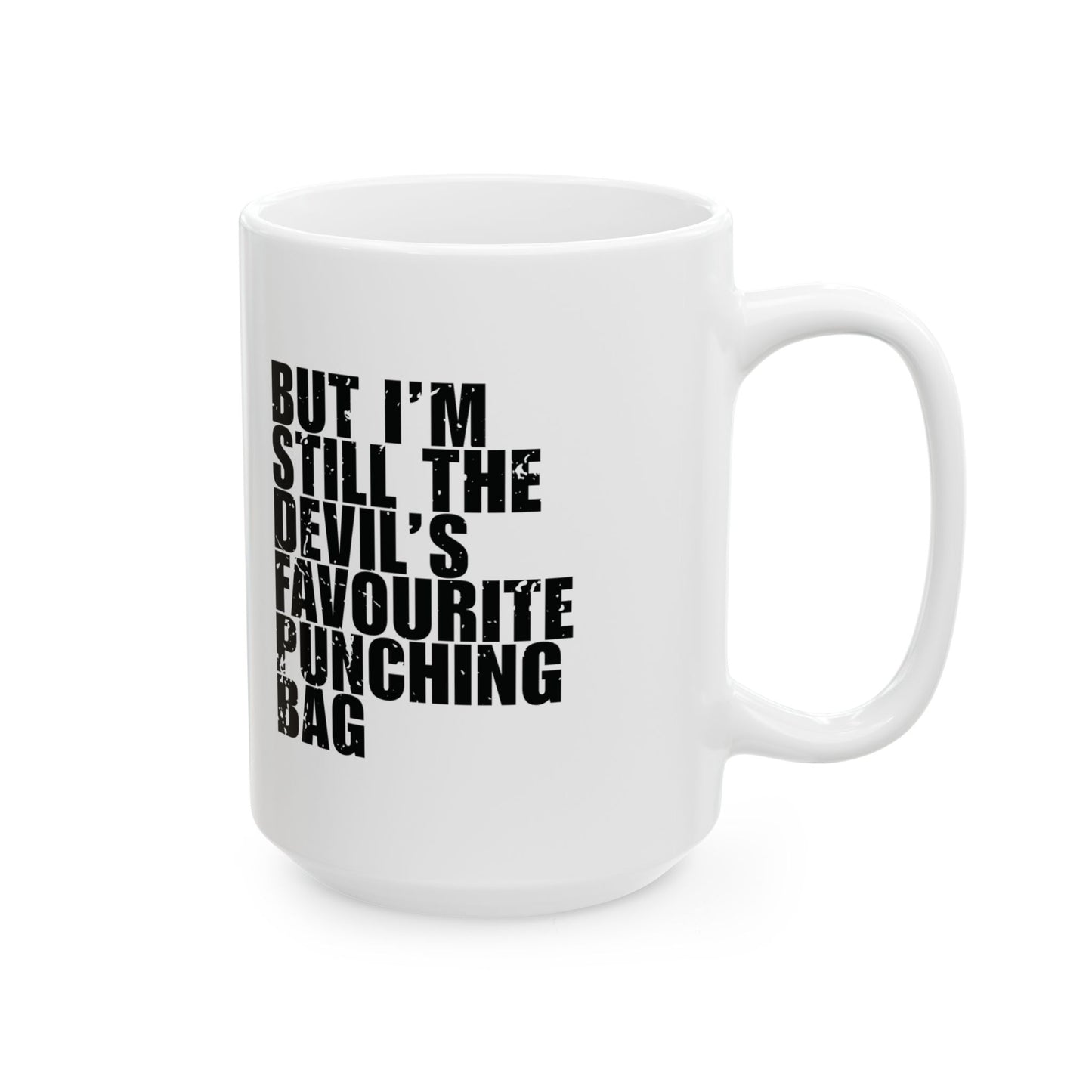 'I’m Saved, But I’m Still the Devil’s Favourite Punching Bag' Mug - (11oz, 15oz) - White