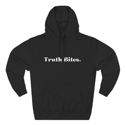 'Truth Bites' Three-Panel Fleece Hoodie - Unisex
