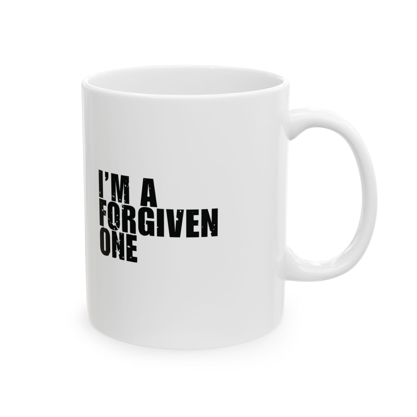 'I’m not a ‘good Christian’. I’m a forgiven one' Mug - (11oz, 15oz) - White