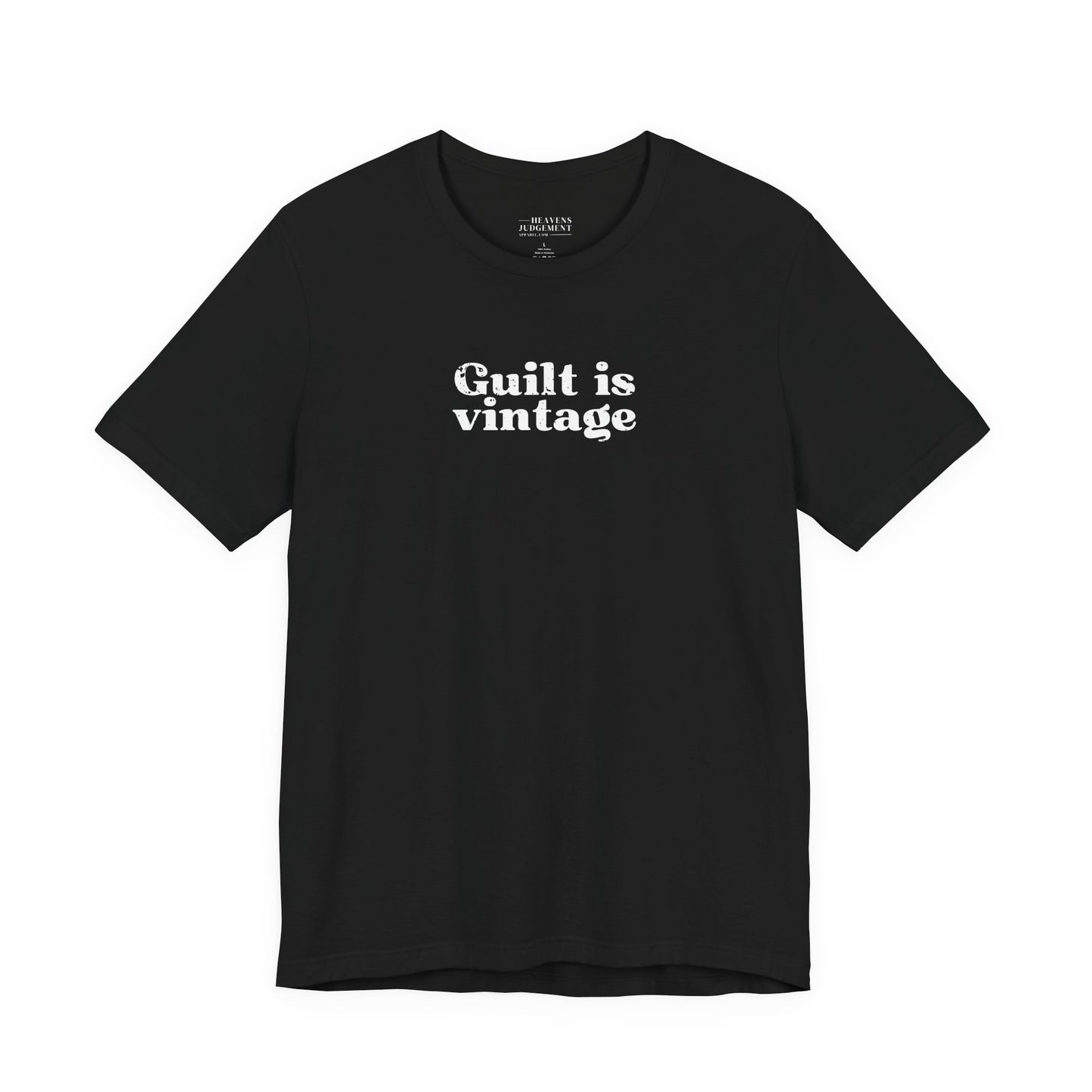 'Guilt is vintage'  T-Shirt - Unisex