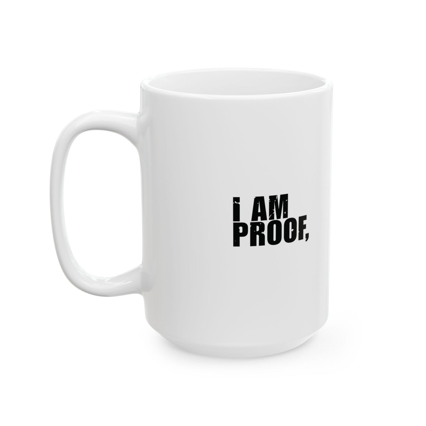 'I am proof, God loves using broken tools' Mug - (11oz, 15oz) - White